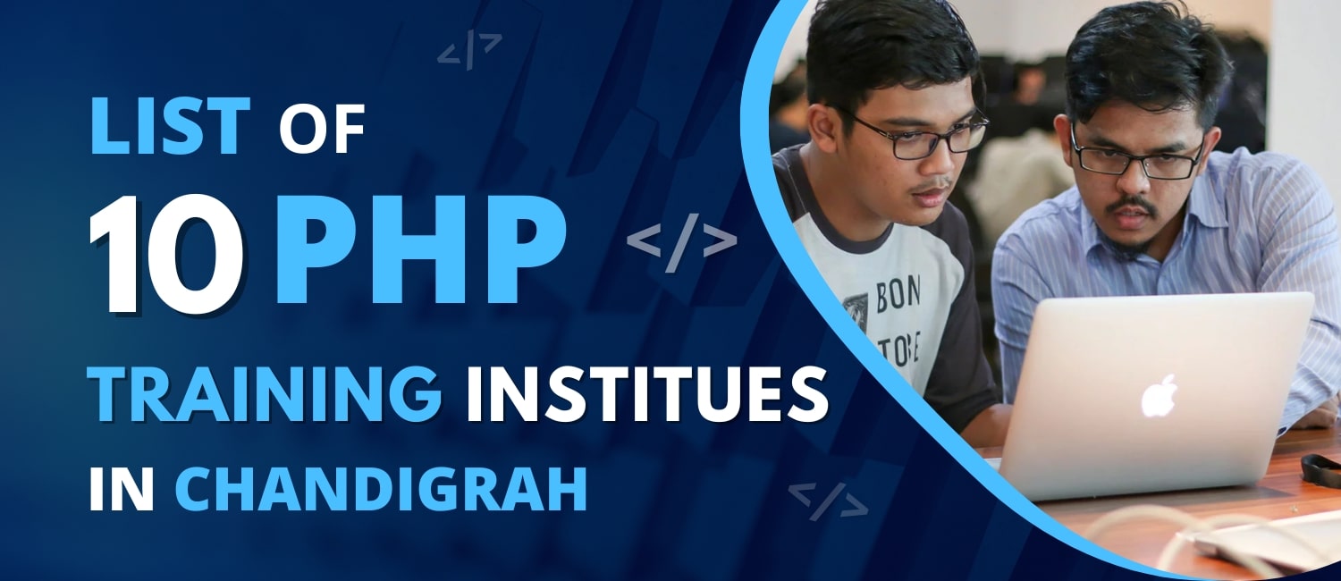 List of 10 PHP Training Institutes In Chandigarh