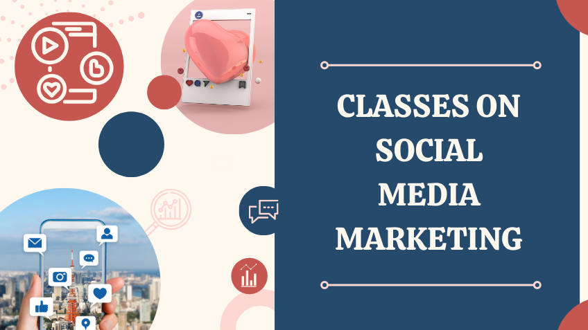 Classes on social media marketing