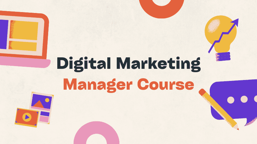 Digital Marketing Manager Course