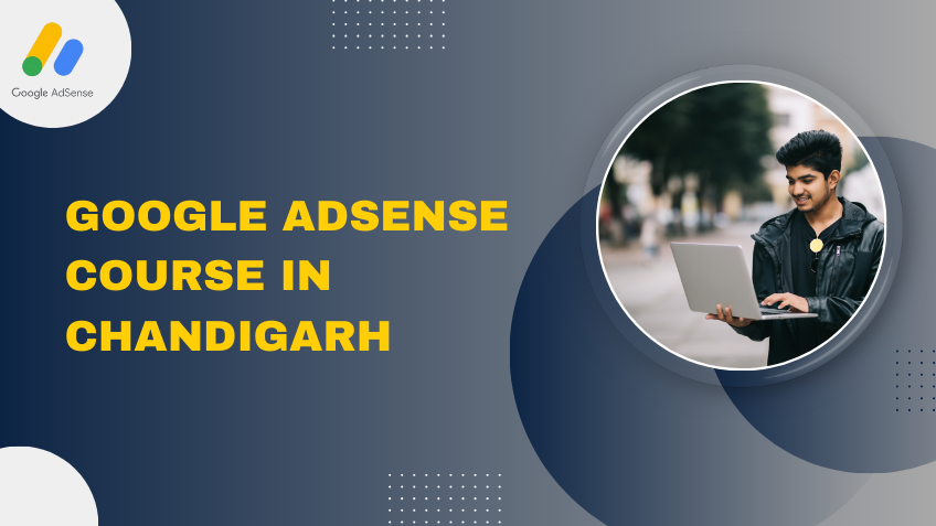 Google Adsense course in Chandigarh