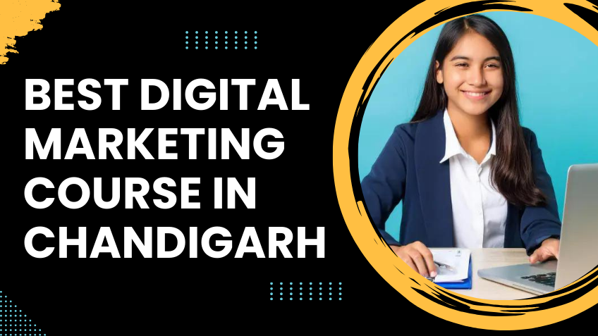 Best Digital Marketing Course in Chandigarh