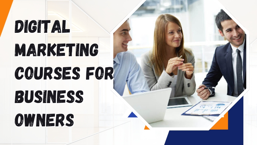 Digital Marketing Courses for Business Owners