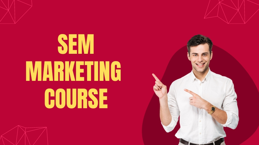 SEM marketing course