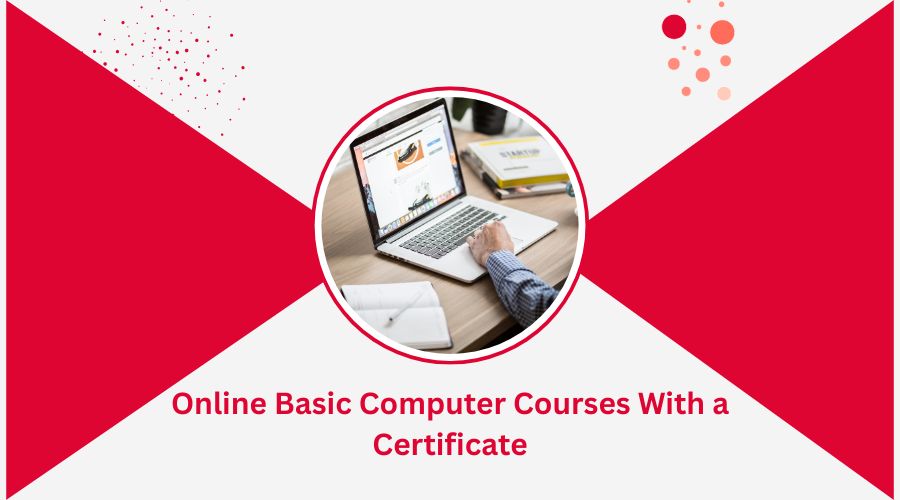 Online basic computer courses with a certificate